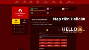 Điều kiện cần có để nạp tiền Hello88 thành công