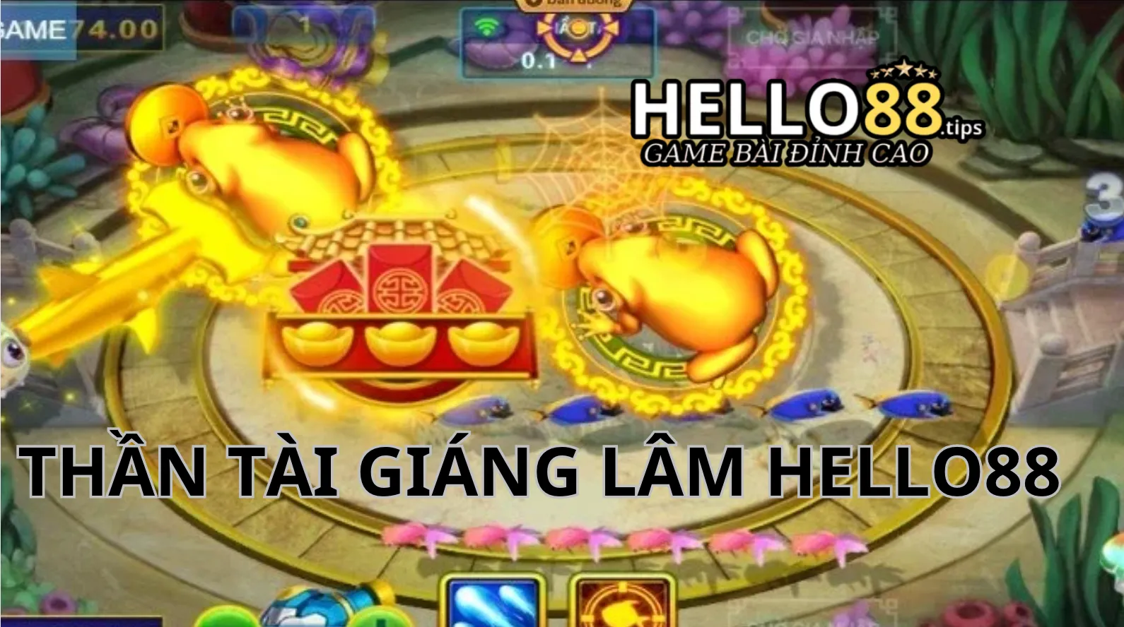 Tổng quan về thần tài giáng lâm Hello88